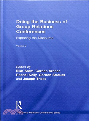 Doing the Business of Group Relations Conferences ― Exploring the Discourse