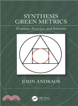 Synthesis Green Metrics ― Problems, Exercises, and Solutions