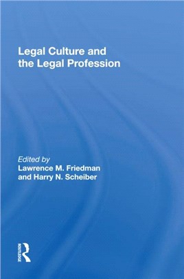 LEGAL CULTURE AND THE LEGAL PROFESS