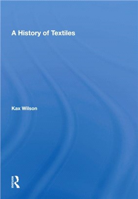 A HISTORY OF TEXTILES