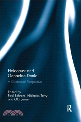 Holocaust and Genocide Denial：A Contextual Perspective
