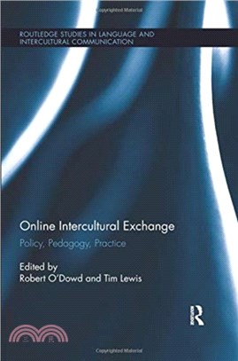 Online Intercultural Exchange：Policy, Pedagogy, Practice