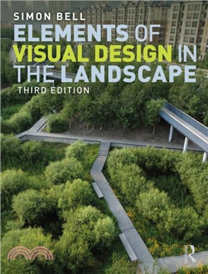 Elements of Visual Design in the Landscape, 3rd Edition