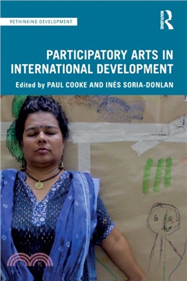 Participatory arts in international development /