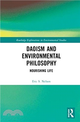 Daoism and Environmental Philosophy：Nourishing Life