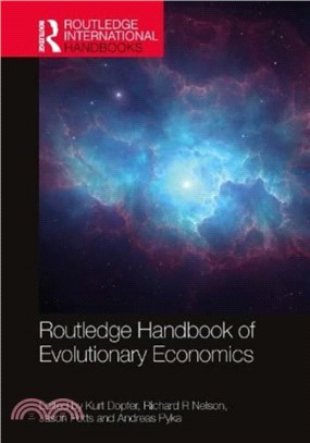 Routledge Handbook of Evolutionary Economics