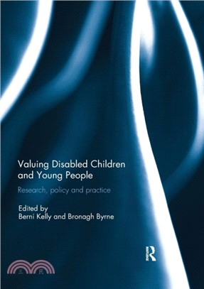 Valuing Disabled Children and Young People：Research, policy, and practice