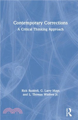 Contemporary Corrections：A Critical Thinking Approach
