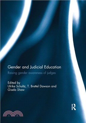 Gender and Judicial Education：Raising Gender Awareness of Judges