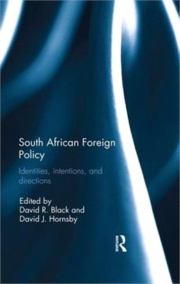 South African Foreign Policy ― Identities, Intentions, and Directions