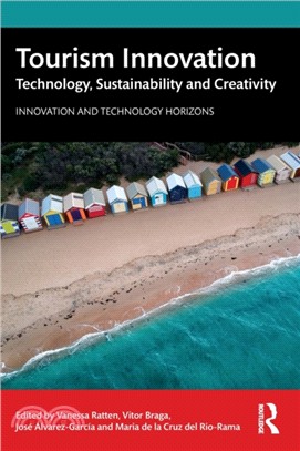 Tourism Innovation ― Technology, Sustainability and Creativity