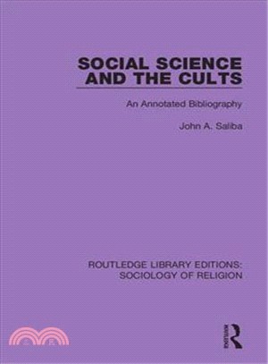 Social Science and the Cults ― An Annotated Bibliography