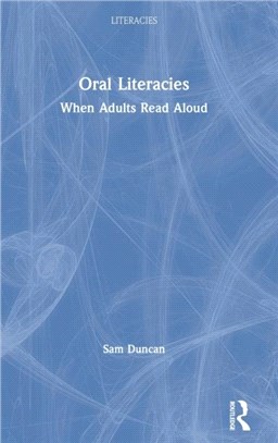 Oral Literacies：When Adults Read Aloud