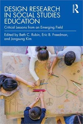 Design Research in Social Studies Education ― Critical Lessons from an Emerging Field