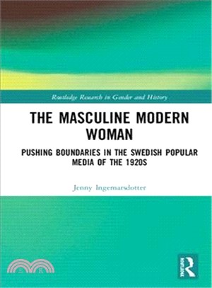 The Masculine Modern Woman ― Pushing Boundaries in the Swedish Popular Media of the 1920s