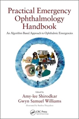 Practical Emergency Ophthalmology Handbook ― An Algorithm Based Approach to Ophthalmic Emergencies