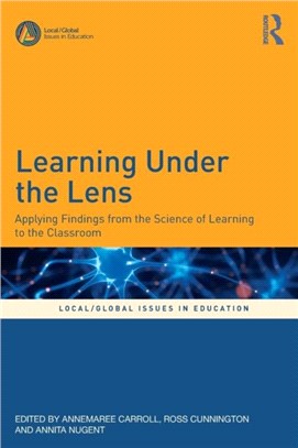 Learning Under the Lens：Applying Findings from the Science of Learning to the Classroom