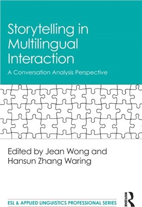 Storytelling in Multilingual Interaction：A Conversation Analysis Perspective