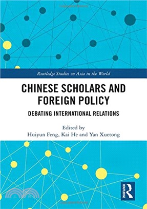 Chinese Scholars and Foreign Policy: Debating International Relations