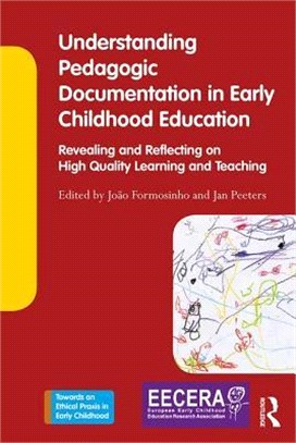 Understanding Pedagogic Documentation in Early Childhood Education ― Revealing and Reflecting on High Quality Learning and Teaching