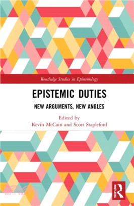 Epistemic Duties：New Arguments, New Angles