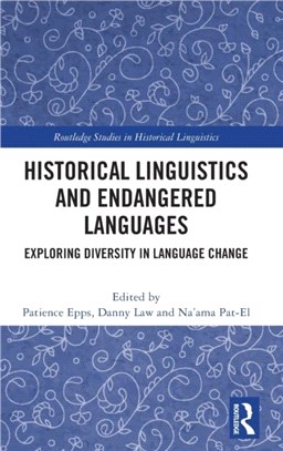 Historical Linguistics and Endangered Languages