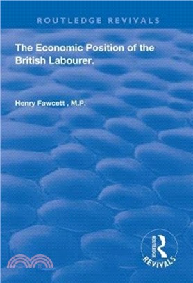 The Economic Position of the British Labourer