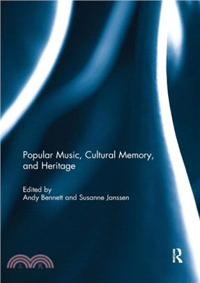 Popular Music, Cultural Memory, and Heritage