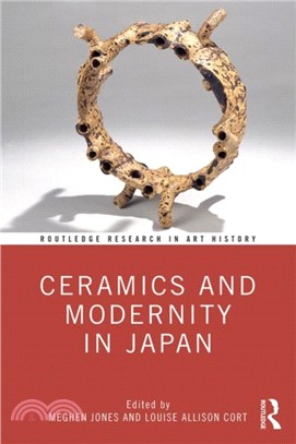 Ceramics and modernity in Japan /