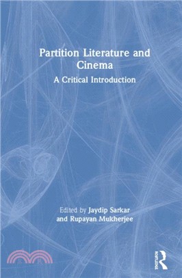 Partition Literature and Cinema：A Critical Introduction