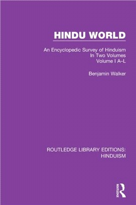 Hindu World：An Encyclopedic Survey of Hinduism. In Two Volumes. Volume I A-L