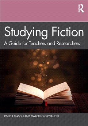 Studying Fiction：A Guide for Teachers and Researchers