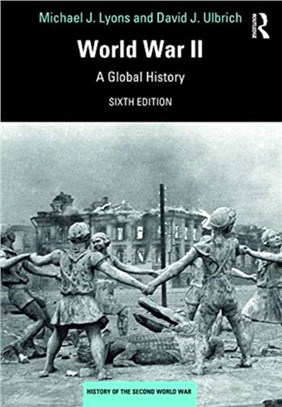 World War II：A Global History