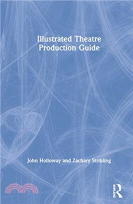 Illustrated Theatre Production Guide