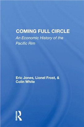 Coming Full Circle：An Economic History Of The Pacific Rim