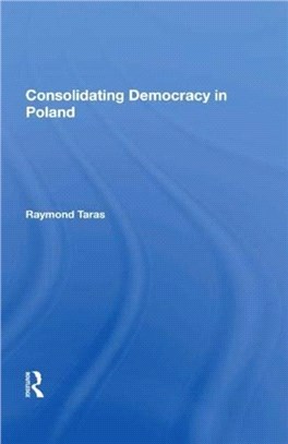 Consolidating Democracy In Poland