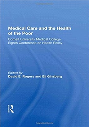 Medical Care And The Health Of The Poor