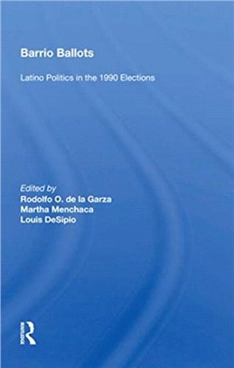 Barrio Ballots：Latino Politics In The 1990 Elections