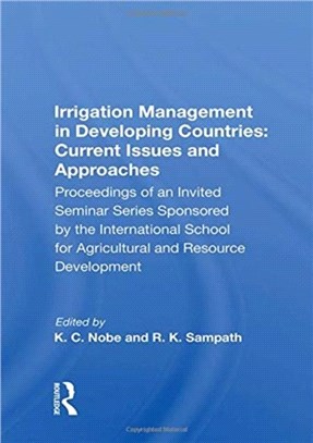 Irrigation Management In Developing Countries：Current Issues And Approaches