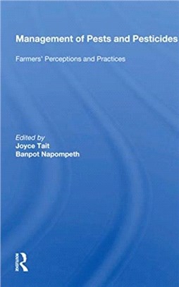 Management Of Pests And Pesticides：Farmers' Perceptions And Practices