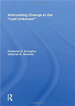 Articulating Change In The ""Last Unknown""