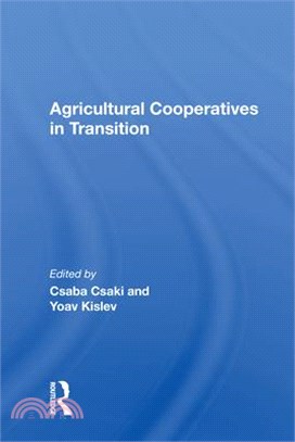 Agricultural Cooperatives in Transition