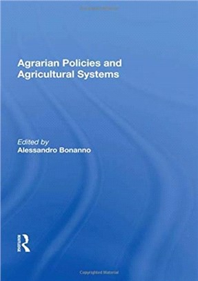 Agrarian Policies And Agricultural Systems