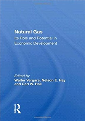 Natural Gas：Its Role And Potential In Economic Development