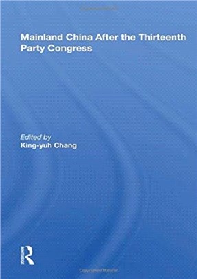 Mainland China After the Thirteenth Party Congress