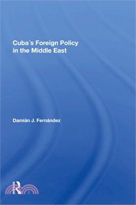 Cuba's Foreign Policy in the Middle East