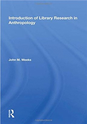 Introduction To Library Research In Anthropology