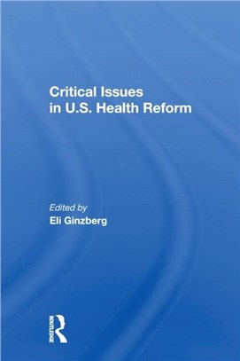 Critical Issues In U.s. Health Reform