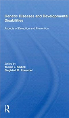 Genetic Diseases And Development Disabilities: Aspects Of Detection And Prevention