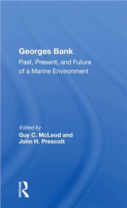 Georges Bank：Past, Present, And Future Of A Marine Environment